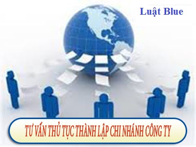 Thành lập chi nhánh công ty TNHH hai thành viên trở lên tại Kiên Giang 